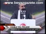 Duble Yol Projesi