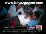 Otobüs Kazası: 48 Yaralı