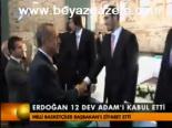 Erdoğan 12 Dev Adam'ı Kabul Etti