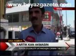 Artık Kan Akmasın