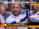 Taksi Durağa Daldı