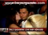 Ünlü İşadamına Love Bar Sorgusu