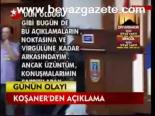 Koşaner'den Açıklama