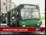 Otobüste Bilet Kavgası