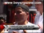 Hakkari'de Hain Saldırı