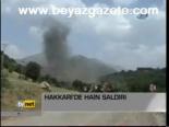 Hakkari'de Hain Saldırı