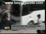 Hakkari'de Pkk Operasyonu