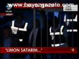 Limon Satarım....