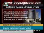 Dışişleri'nden Vatandaşlara Suriye İkazı