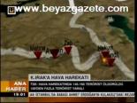 K.ırak'a Hava Harekatı