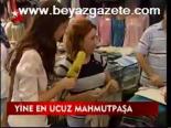 Yine En Ucuz Mahmutpaşa