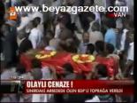 Olaylı Cenaze!
