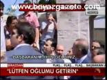 Lütfen Oğlumu Getirin