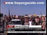 Libya'da Çatışmalar