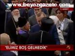Elimiz Boş Gelmedik