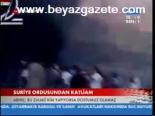 Suriye Ordusundan Katliam