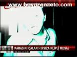 Hırsıza Klipli Mesaj