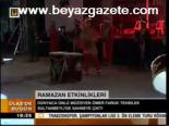 Ramazan Etkinlikleri