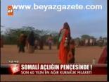 Somali Açlığın Pençesinde!