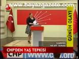 Chp'den Yaş Tepkisi