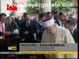 Davutoğlu Saraybosna'da