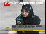 Süleymaniye'de Bayram Sabahı