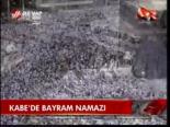 Kabe'de Bayram Namazı