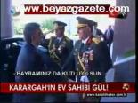 Karargah'ın Ev Sahibi Gül!
