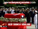 Necip Torumtay Uğurlandı