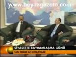 Siyasette Bayramlaşma