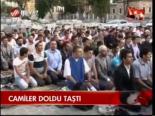 Camiler Doldu Taştı