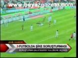Futbolda Şike Soruşturması