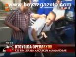 Otoyolda Operasyon