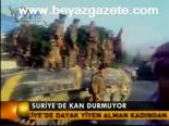 Suriye'de Kan Durmuyor