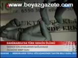 Danimarka'da Türk Gencin Ölümü