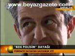 Ben Polisim Dayağı