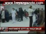 Hastaneye Gitti Bu Hale Geldi