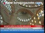 Selimiye Dünya Kültür Mirasında