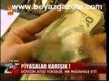 Piyasalar Karışık!