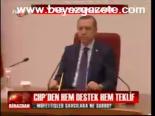 Chp'den Hem Destek He Teklif