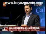 Çalık Holding Ailesi İftarda