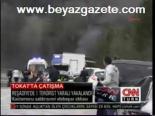Tokat'ta Çatışma