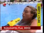 Ramazan'da Plaj, Deniz