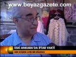 Eski Ankara'da İftar Vakti