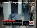 Atm Önünde Gasp
