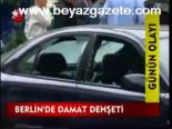 Berlin'de Damat Dehşeti