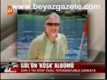 Gül'ün Köşk Albümü