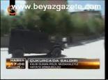 Çukurca'da Saldırı