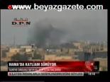 Hama'da Katliam Sürüyor