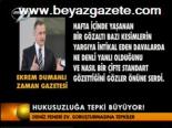 Hukuksuzluğa Tepki Büyüyor!